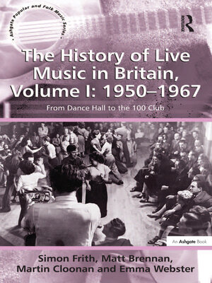cover image of The History of Live Music in Britain, Volume I